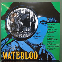 Waterloo – First Battle