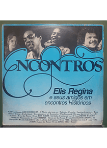 Elis Regina – Encontros: Elis Regina E Seus Amigos Em Encontros Históricos