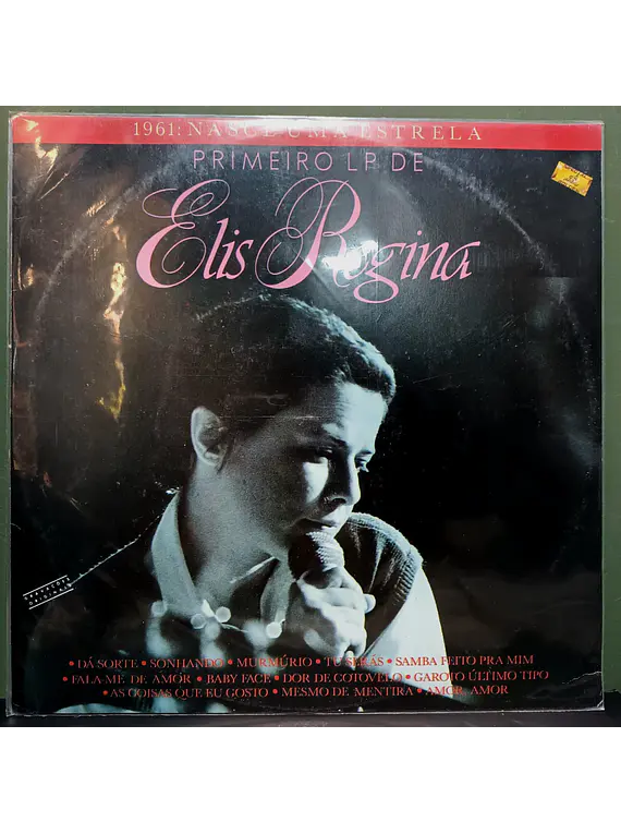 Elis Regina – 1961 Nasce Uma Estrela - 1º LP De Elis Regina