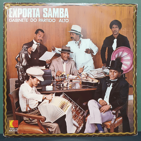 Exporta Samba – Gabinete do Partido Alto