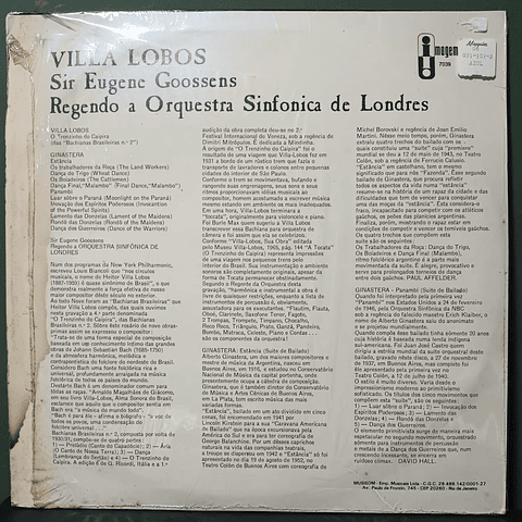 Villa-Lobos* / Ginastera* - Sir Eugene Goossens Conducting The London Symphony Orchestra* – The Little Train Of The Caipira / Estancia - Panambi