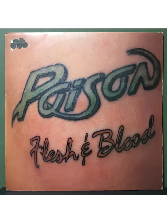 Poison – Flesh & Blood