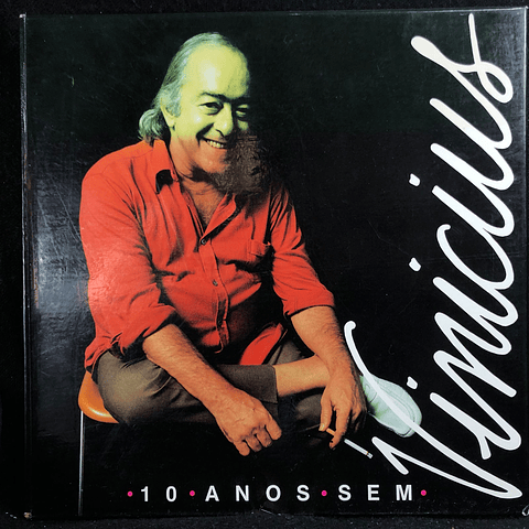 Vinicius De Moraes – 10 Anos Sem Vinicius