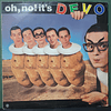 Devo – Oh, No! It's Devo