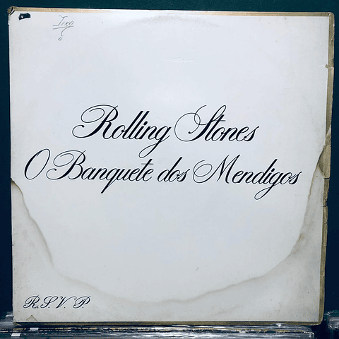 Rolling Stones– O Banquete Dos Mendigos