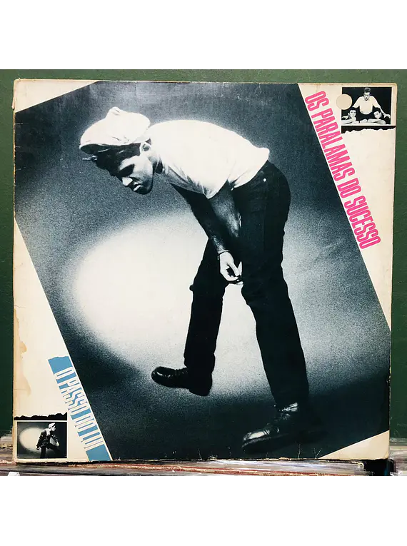 Os Paralamas Do Sucesso – O Passo Do Lui