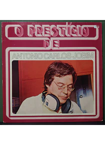 Antonio Carlos Jobim – O Prestígio De Antonio Carlos Jobim