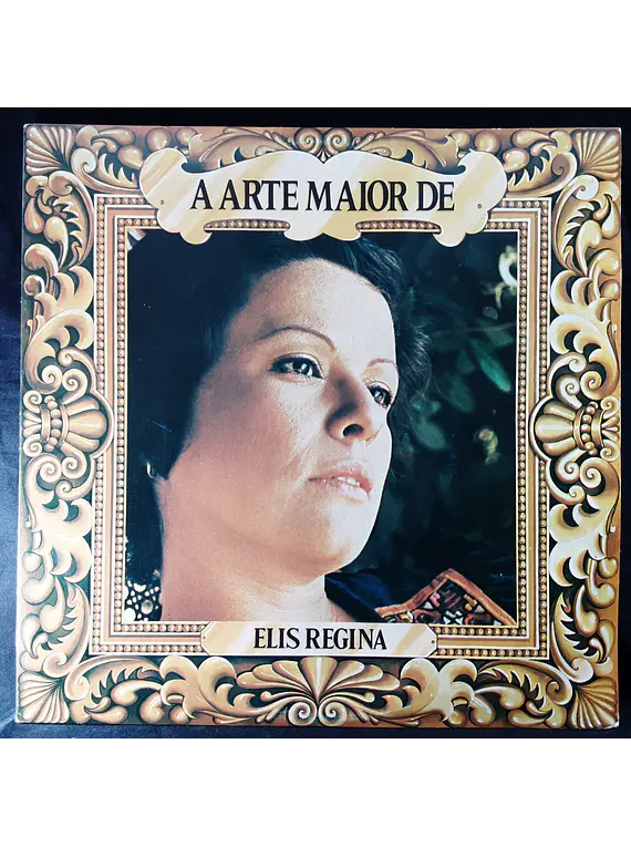 Elis Regina – A Arte Maior De Elis Regina