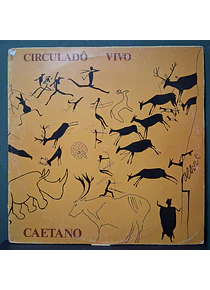 Caetano Veloso – Circuladô Vivo
