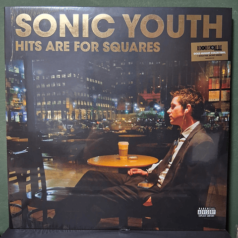 Sonic Youth – Hits Are For Squares