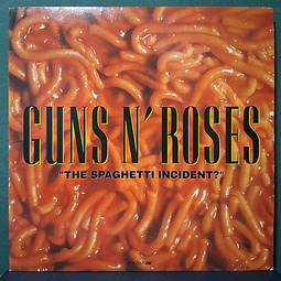 Guns N' Roses – "The Spaghetti Incident?"