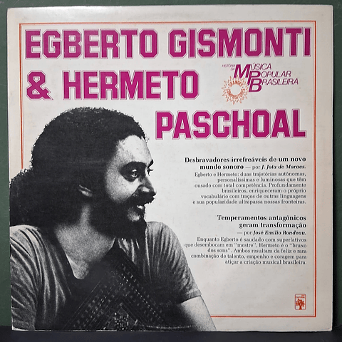 Egberto Gismonti & Hermeto Paschoal– História Da Música Popular Brasileira