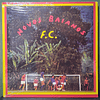 Novos Baianos – Novos Baianos F.C.