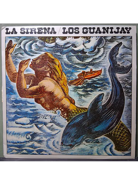 Guanijay, Los, Sindo Saavedra – La Sirena