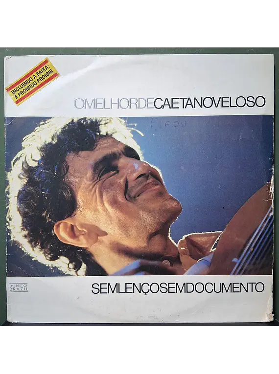 Caetano Veloso – Sem Lenço, Sem Documento (O Melhor De Caetano Veloso)