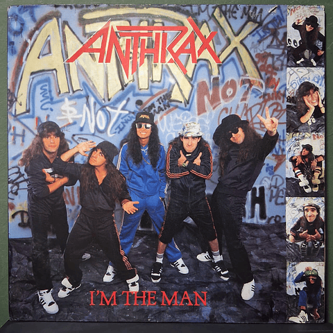 Anthrax – I'm The Man