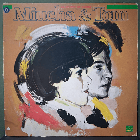 Miucha & Tom – Falando De Amor