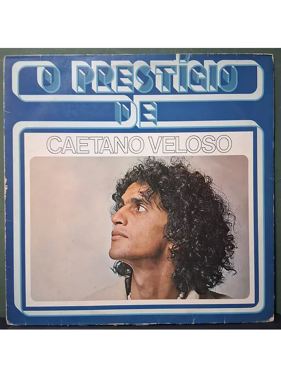 Caetano Veloso – O Prestígio De Caetano Veloso