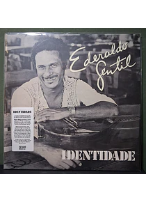 Ederaldo Gentil – Identidade