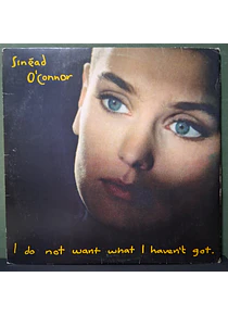 Sinéad O'Connor – I Do Not Want What I Haven't Got