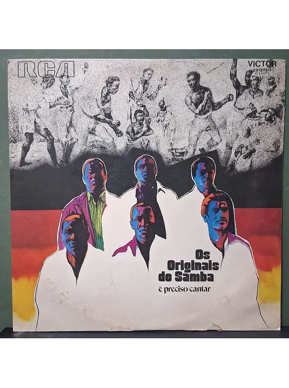 Os Originais Do Samba – É Preciso Cantar