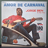 Jorge Ben & His Trio – Amor De Carnaval
