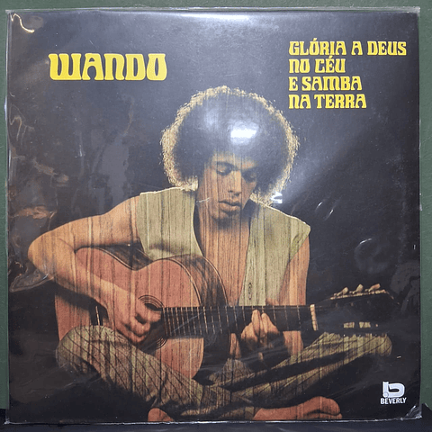 Wando – Glória A Deus No Céu E Samba Na Terra