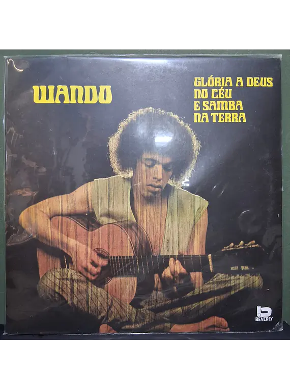 Wando – Glória A Deus No Céu E Samba Na Terra