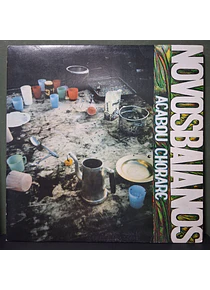 Novos Baianos – Acabou Chorare