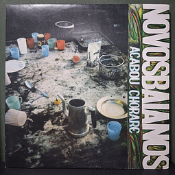 Novos Baianos – Acabou Chorare