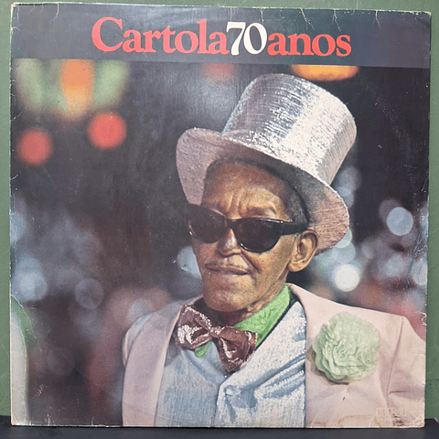 Cartola – Cartola 70 Anos