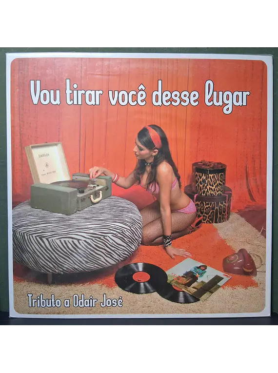 Various – Vou Tirar Você Desse Lugar - Tributo A Odair José