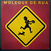 Moleque De Rua – Moleque De Rua