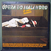 Chico Buarque – Ópera Do Malandro