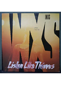 INXS – Listen Like Thieves