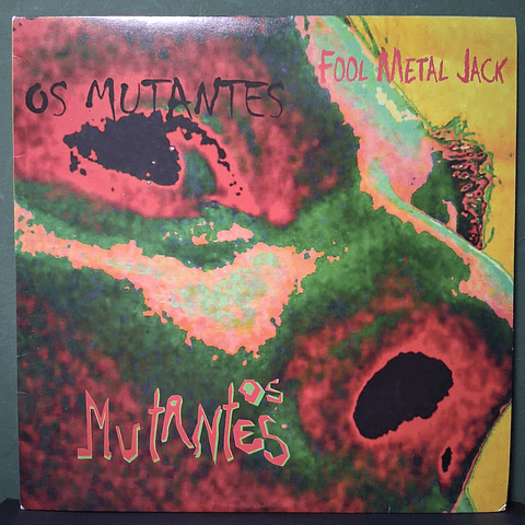 Mutantes – Fool Metal Jack