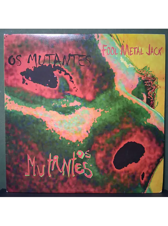 Mutantes – Fool Metal Jack