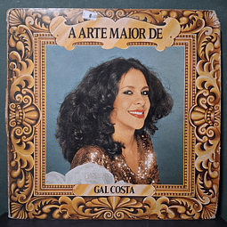 Gal Costa – A Arte Maior De Gal Costa