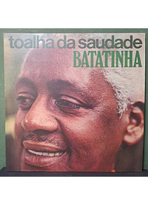 Batatinha – Toalha Da Saudade