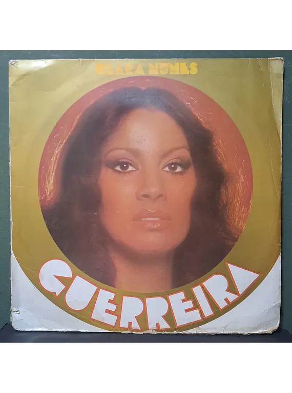 Clara Nunes – Guerreira