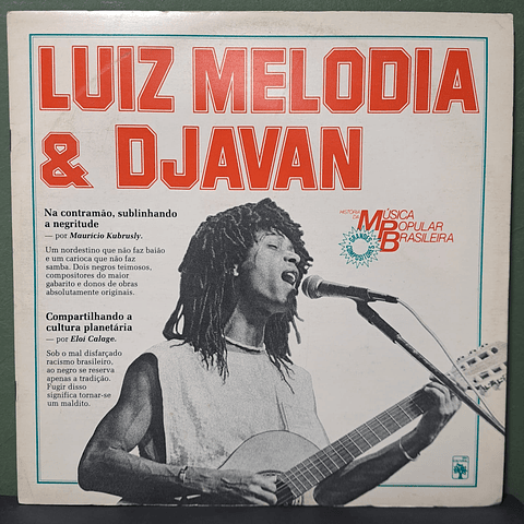 Luiz Melodia & Djavan– História Da Música Popular Brasileira