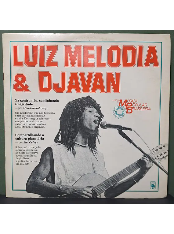 Luiz Melodia & Djavan– História Da Música Popular Brasileira
