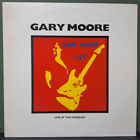 Gary Moore – Live At The Marquee