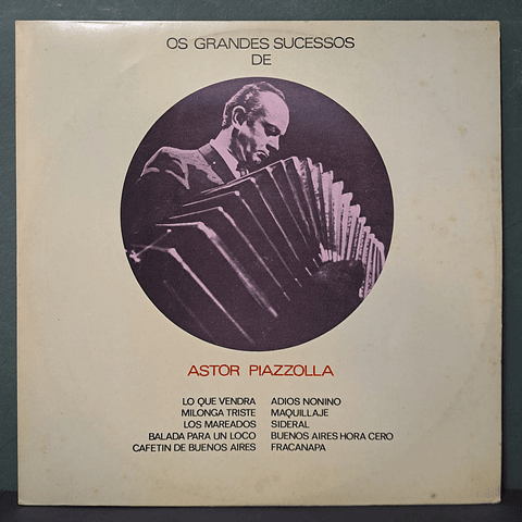Astor Piazzolla – Os Grandes Sucessos De Astor Piazzolla