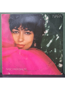 Nara – Nasci Para Bailar