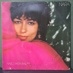 Nara – Nasci Para Bailar