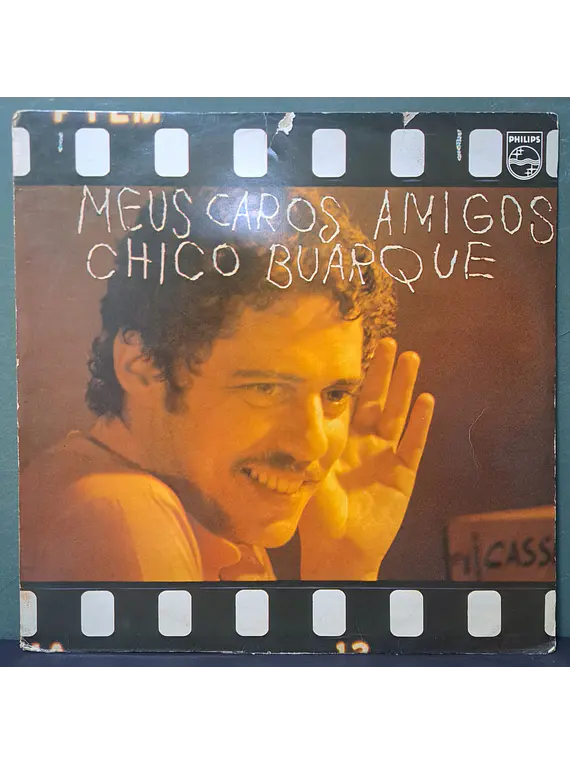 Chico Buarque – Meus Caros Amigos