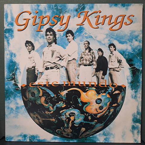 Gipsy Kings – Este Mundo