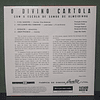Cartola – O Divino Cartola Com A Escola De Samba De Almeidinha  (7")