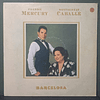 Freddie Mercury & Montserrat Caballé – Barcelona